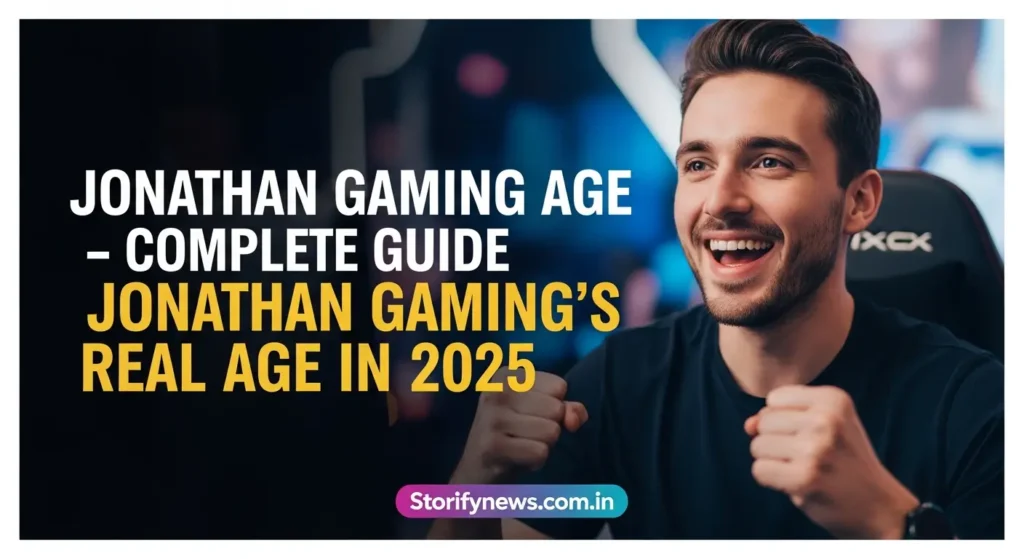 Jonathan Gaming Age – Complete Guide to Jonathan Gaming’s Real Age in 2025